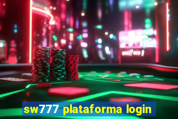 sw777 plataforma login